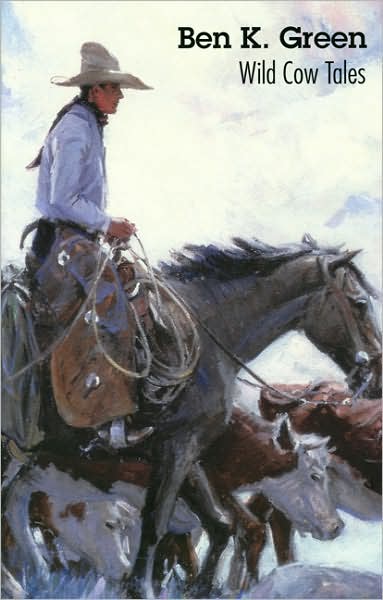 Cover for Ben K. Green · Wild Cow Tales (Paperback Book) (1999)
