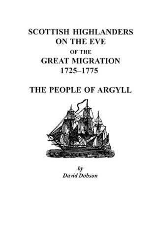 Cover for Kit Dobson · Scottish Highlanders on the Eve of the Great Migration, 1725-1775: the People of Argyll (Paperback Bog) (2009)