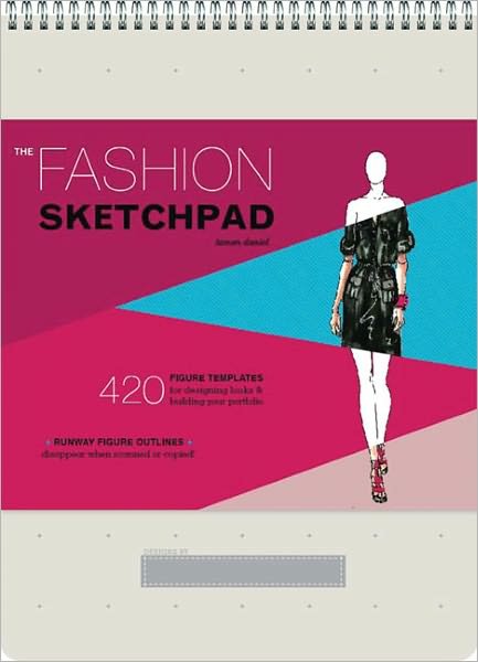 Fashion Sketchpad - Tamar Daniel - Bücher - Chronicle Books - 9780811877886 - 16. März 2011