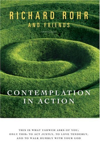 Cover for Richard Rohr · Contemplation in Action (Paperback Book) [2 Rev edition] (2006)