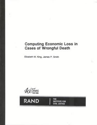 Cover for E. King · Computing Economic Loss in Cases of Wrongful Death/R-3549-Icj (Paperback Book) (1995)