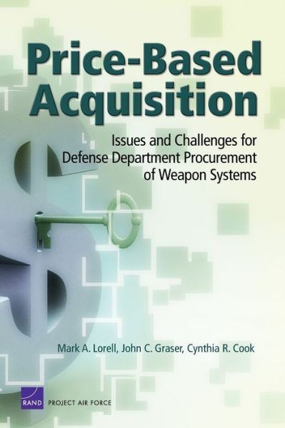 Cover for Mark A. Lorell · Price-based Acquisition: Issues and Challenges for Defense Department Procurement of Weapon Systems (Taschenbuch) (2005)