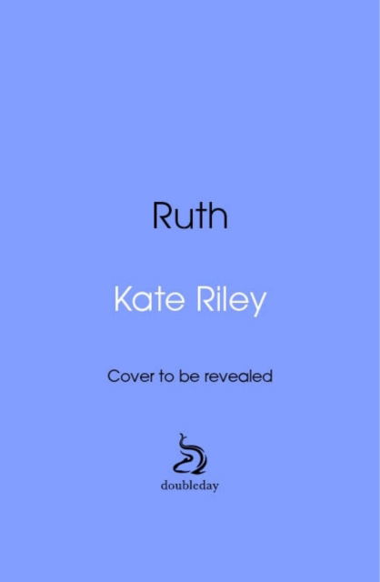 Cover for Kate Riley · Ruth (Hardcover Book) (2025)