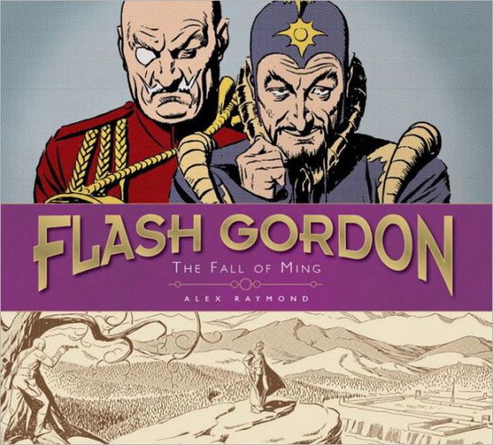 Cover for Alex Raymond · Flash Gordon: The Fall of Ming: The Complete Flash Gordon Library 1941-44 - Flash Gordon (Inbunden Bok) (2013)