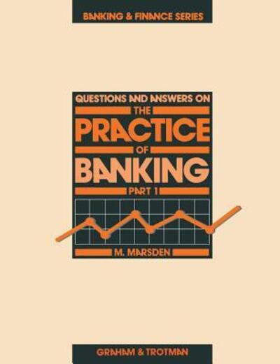 The Practice of Banking 2 - Michael Marsden - Bücher - Kluwer Academic Publishers Group - 9780860105886 - 30. November 1985