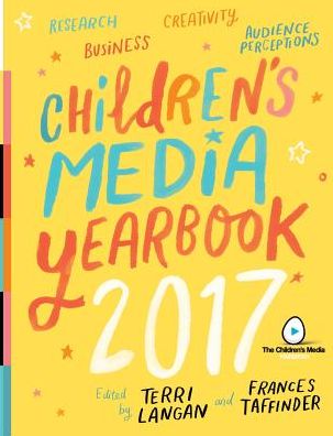 Cover for Terri Langan · The Children's Media Yearbook 2017 (Taschenbuch) (2017)