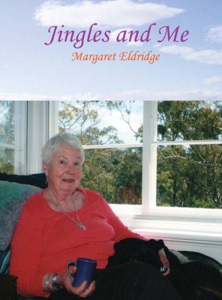 Cover for Margaret Eldridge · Jingles and Me (Bok) (2022)