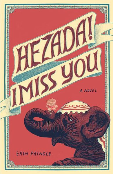 Cover for Erin Pringle · Hezada! I Miss You (Book) (2020)