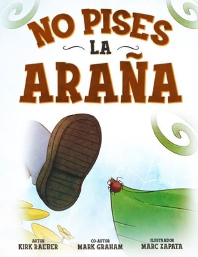 Cover for Mark Graham · No pises la arana (Taschenbuch) (2020)