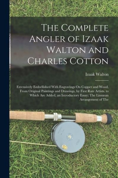 Cover for Izaak Walton · Complete Angler of Izaak Walton and Charles Cotton (Bog) (2022)