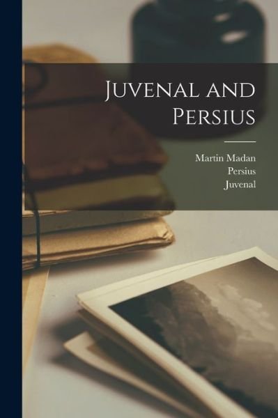 Cover for Juvenal · Juvenal and Persius (Bog) (2022)