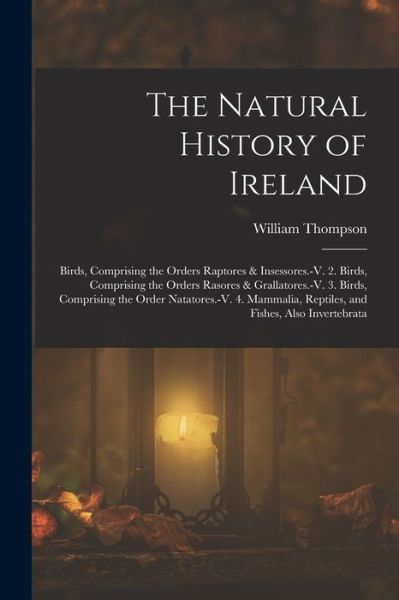 Cover for William Thompson · Natural History of Ireland (Bok) (2022)