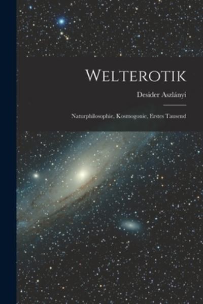 Cover for Desider Aszlányi · Welterotik (Book) (2022)