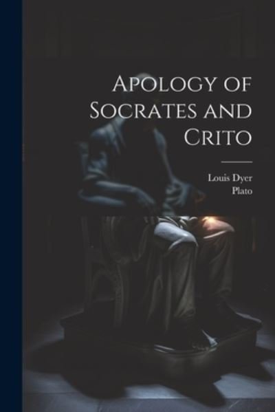 Cover for Plato · Apology of Socrates and Crito (Bok) (2023)