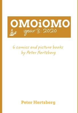 Cover for Peter Hertzberg · OMOiOMO Year 3 (Hardcover Book) (2021)