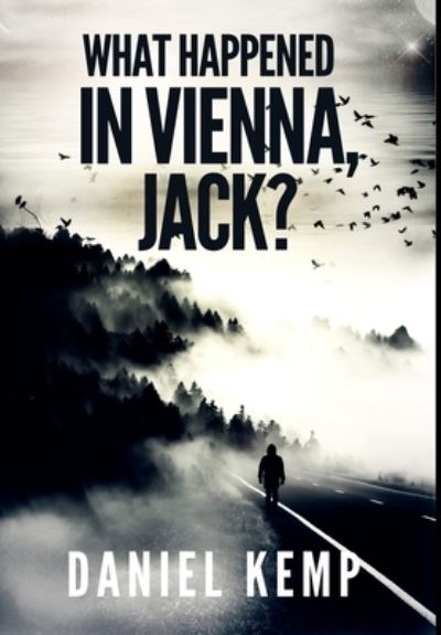 Cover for Daniel Kemp · What Happened In Vienna, Jack (Hardcover Book) (2021)