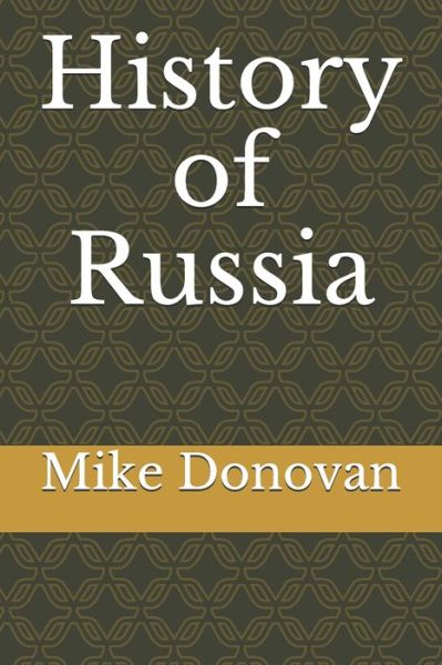 Cover for Mike Donovan · History of Russia (Paperback Bog) (2019)