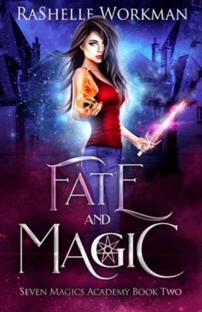 Cover for RaShelle Workman · Fate and Magic (Paperback Bog) (2019)