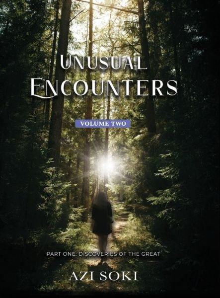 Cover for Azi Soki · Unusual Encounters (Hardcover bog) (2022)