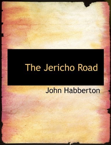 Cover for John Habberton · The Jericho Road (Pocketbok) (2010)
