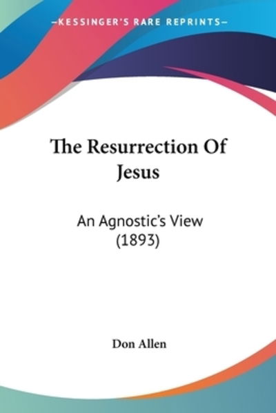 Cover for Don Allen · The Resurrection Of Jesus (Paperback Book) (2009)