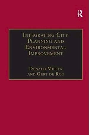 Cover for Gert de Roo · Integrating City Planning and Environmental Improvement: Practicable Strategies for Sustainable Urban Development - Urban Planning and Environment (Paperback Book) (2016)