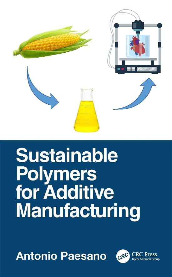 Cover for Paesano, Antonio (The Boeing Company, Ridley Park, USA) · Handbook of Sustainable Polymers for Additive Manufacturing (Hardcover Book) (2022)