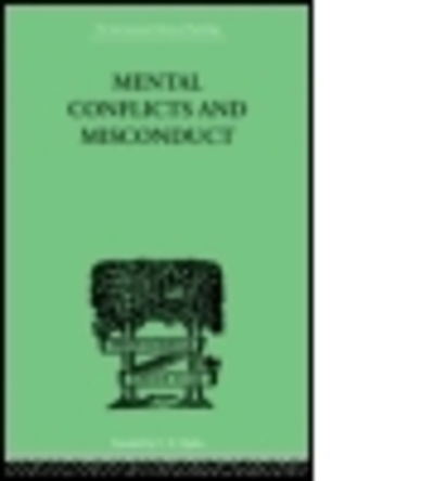 Cover for William Healy · Mental Conflicts And Misconduct (Paperback Book) (2014)