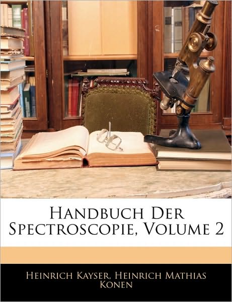 Cover for Kayser · Handbuch der Spectroscopie (Buch)