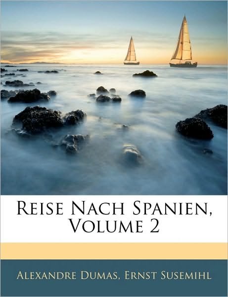 Cover for Dumas · Reise nach Spanien von Alexander (Bok)