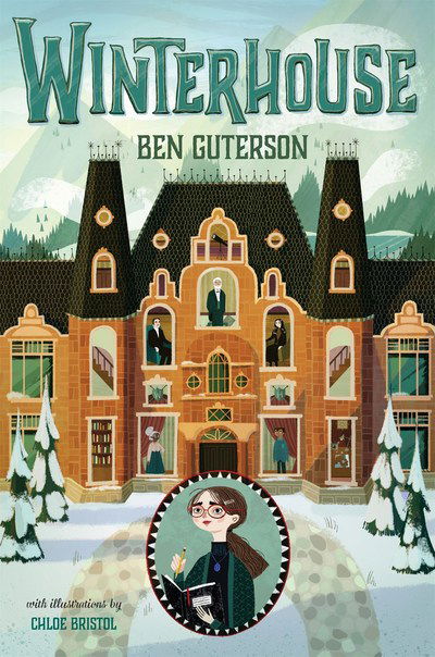 Cover for Ben Guterson · Winterhouse, Book 1 (Hardcover Book) (2018)