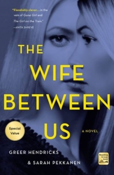 Cover for Greer Hendricks · The Wife Between Us: A Novel (Pocketbok) (2023)
