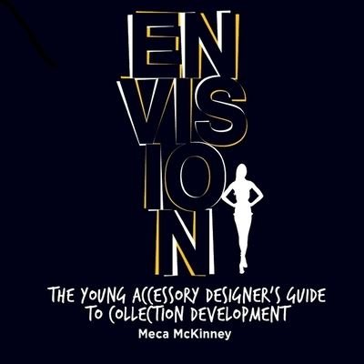 Cover for Meca McKinney · Envision (Book) (2011)