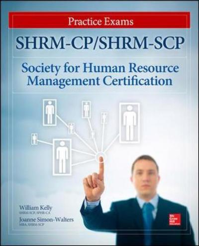 Cover for William Kelly · SHRM-CP / SHRM-SCP Certification Practice Exams (Book) [Ed edition] (2018)