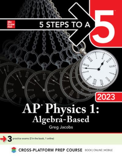 Cover for Greg Jacobs · 5 Steps to a 5: AP Physics 1: Algebra-Based 2023 (Taschenbuch) (2022)