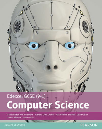 Cover for Ann Weidmann · Edexcel GCSE (9-1) Computer Science Student Book - Edexcel GCSE Computer Science 2016 (Paperback Book) (2016)