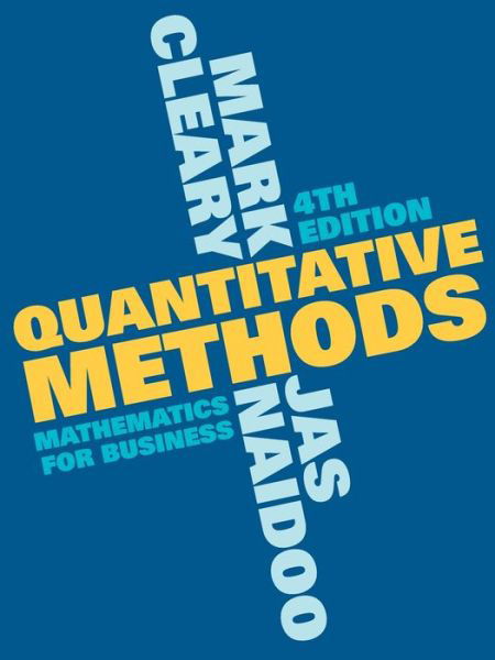 Cleary, Mark (CHELMSFORD, UK) · Quantitative Methods: Mathematics for Business (Paperback Book) (2019)