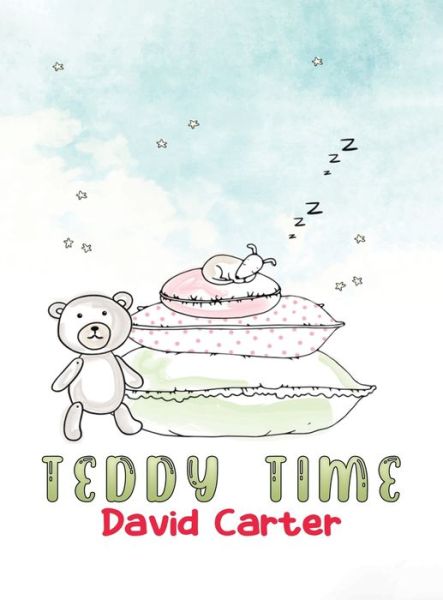 Cover for David Carter · Teddy Time (Hardcover Book) (2021)