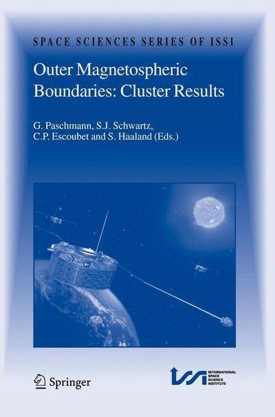 Cover for G Paschmann · Outer Magnetospheric Boundaries: Cluster Results - Space Sciences Series of ISSI (Innbunden bok) [118th 2005 edition] (2005)