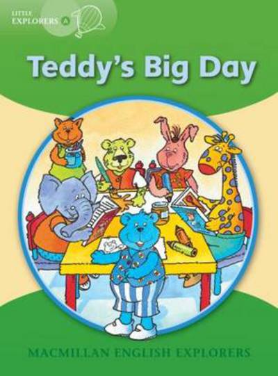 Cover for Louis Fidge · Little Explorers A: Teddy's Big Day (Paperback Book) (2006)