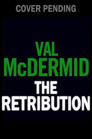 Cover for Val McDermid · The Retribution (Audiobook (CD)) (2011)