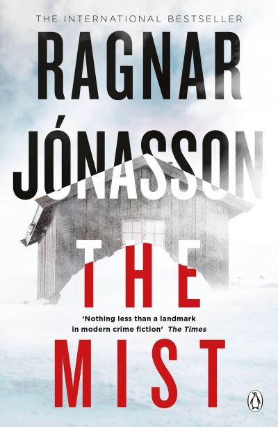 Cover for Ragnar Jonasson · The Mist: Hidden Iceland Series, Book Three - Hidden Iceland (Paperback Book) (2020)