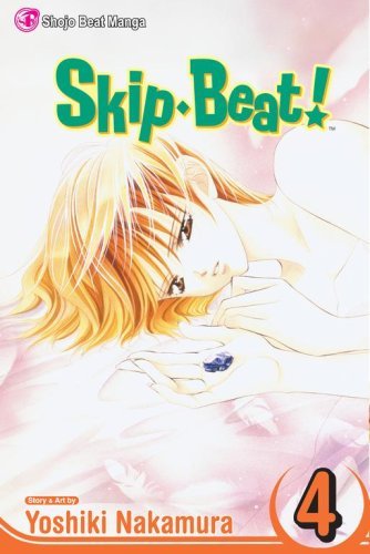 Cover for Yoshiki Nakamura · Skip*Beat!, Vol. 4 - Skip*Beat! (Paperback Bog) [Ed edition] (2007)