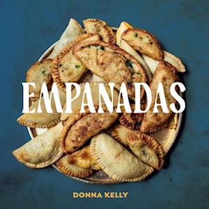 Cover for Donna Kelly · Empanadas (Hardcover Book) (2025)