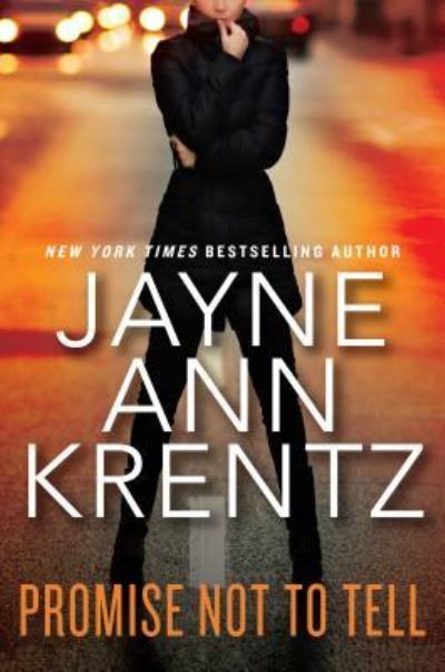 Cover for Jayne Ann Krentz · Promise not to tell (Book) [Large print edition. edition] (2018)