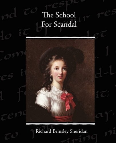 Cover for Richard Brinsley Sheridan · The School For Scandal (Paperback Book) (2009)