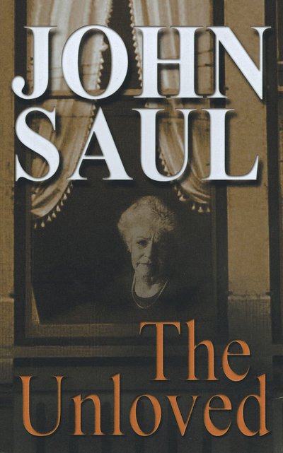 Cover for John Saul · The Unloved (CD) (2009)