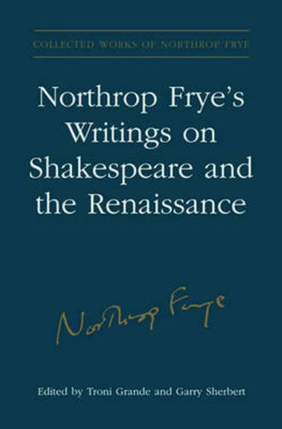 Cover for Northrop Frye · Northrop Frye's Writings on Shakespeare and the Renaissance (Book) (2010)