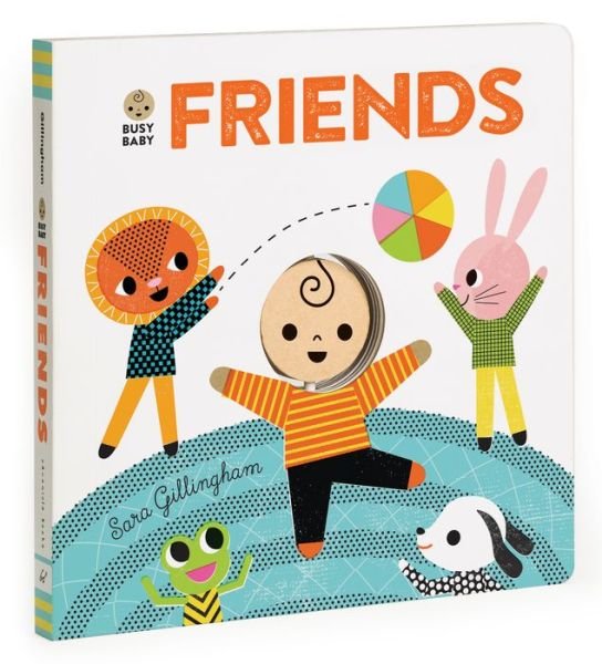 Cover for Sara Gillingham · Busy Baby: Friends - Busy Baby (Board book) (2015)