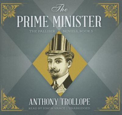 Cover for Anthony Trollope · The Prime Minister (CD) (2012)